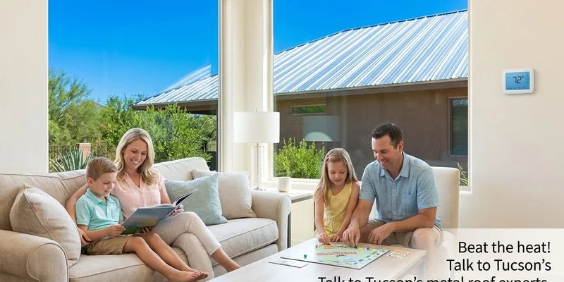 Tucson family enjoying a cool home interior thanks to a reflective metal roof installation